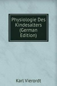 Physiologie Des Kindesalters (German Edition)