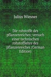 Die rohstoffe des pflanzenreiches