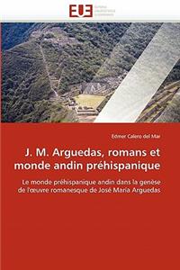 J. m. arguedas, romans et monde andin préhispanique