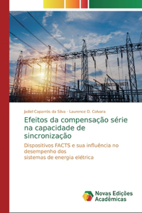 Efeitos da compensação série na capacidade de sincronização