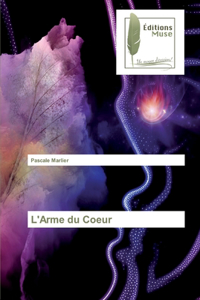 L'Arme du Coeur