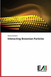 Interacting Brownian Particles