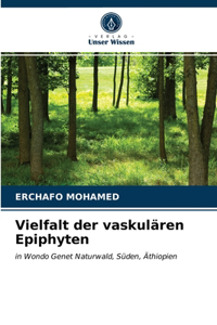 Vielfalt der vaskulären Epiphyten