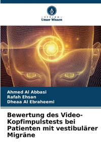 Bewertung des Video-Kopfimpulstests bei Patienten mit vestibulärer Migräne