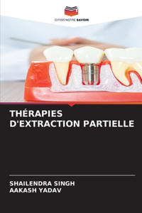 Thérapies d'Extraction Partielle