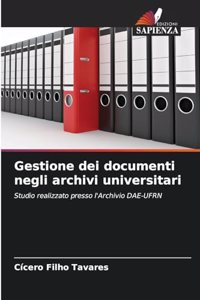 Gestione dei documenti negli archivi universitari