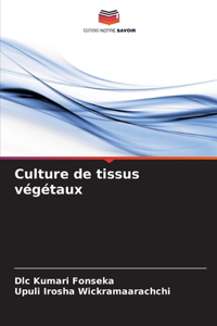 Culture de tissus végétaux