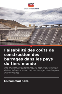 Faisabilité des coûts de construction des barrages dans les pays du tiers monde