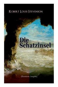 Schatzinsel (Illustrierte Ausgabe)