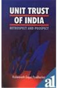 Unit Trust of India: Retrospect and Prospect