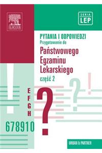Pytania I Odpowiedzi. Przygotowanie Do Panstwowego Egzaminu Lekarskiego. Tom 2