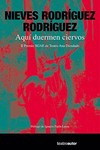 Aqui duermen ciervos