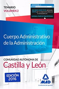Cuerpo Administrativo de la Administracion de la Comunidad Autonoma de Castilla y Leon.