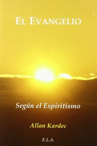 El Evangelio segun el espiritismo
