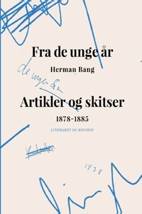 Fra de unge år. Artikler og skitser 1878-1885