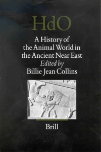 History of the Animal World in the Ancient Near East