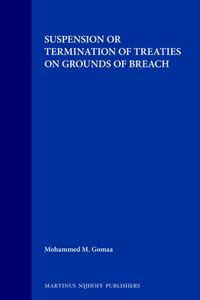 Suspension or Termination of Treaties on Grounds of Breach