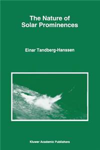 The Nature of Solar Prominences