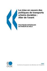 La Mise En Oeuvre Des Politiques de Transports Urbains Durables