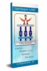 YOUR PASSPORT TO HMT: 3 Pillars of great life
