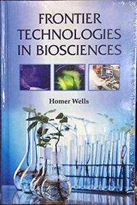 Frontier Technologies in Bio sciences