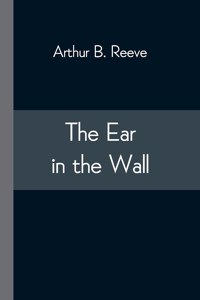 Ear in the Wall