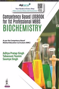 Competency Based Logbook For 1St Professional Mbbs: Biochemistry