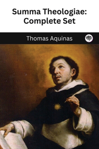 Summa Theologica of St. Thomas Aquinas