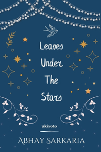 Leaves Under The Stars