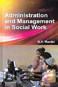 Administration And Management in Social Work
