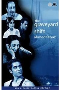 The Graveyard Shift