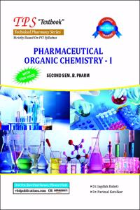 TPS Pharmaceutical Organic Chemistry I
