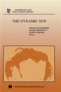 The Dynamic Sun