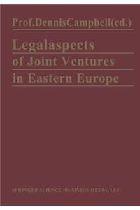 Legal Aspects of Joint Ventures in Eastern Europe