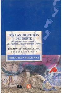 Por Las Fronteras del Norte
