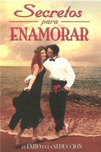 Secretos Para Enamorar