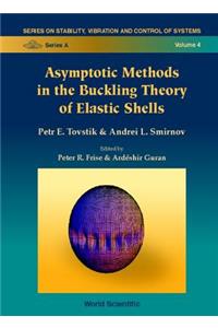 Asymptotic Methods in the Buckling Theory of Elastic Shells