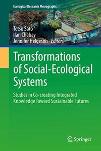 Transformations of Social-Ecological Systems