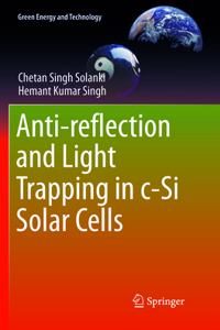 Anti-Reflection and Light Trapping in C-Si Solar Cells