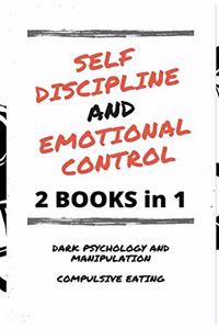 Self Discipline and Emotional Control