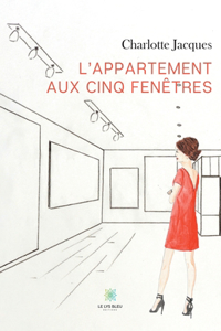 L'appartement aux cinq fenêtres