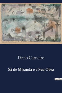 Sá de Miranda e a Sua Obra