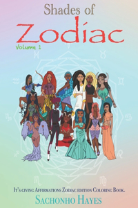 Shades of Zodiac