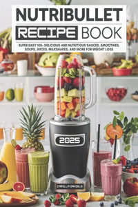 Nutribullet Recipe Book