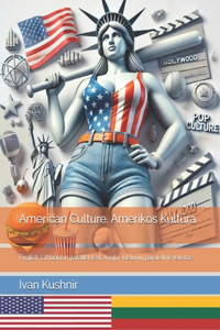 American Culture. Amerikos Kultūra