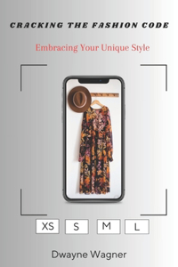 Cracking The Fashion Code