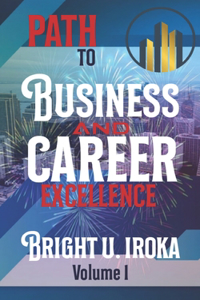 Path to Business and Career Excellence