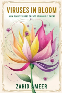 Viruses in Bloom