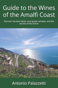 Guide to the Wines of the Amalfi Coast