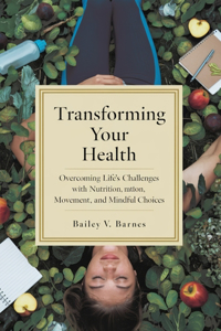 Transforming Your Health